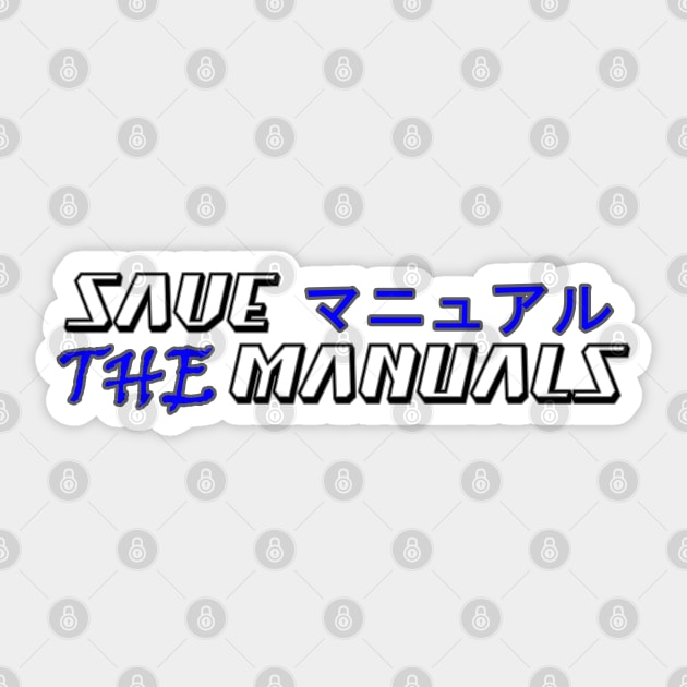 Save the manuals (Color: Dark Blue + Black) Sticker by CarEnthusast